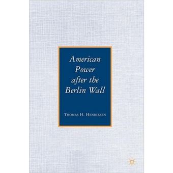 American Power After the Berlin Wall - Paperback - 2009 - 1