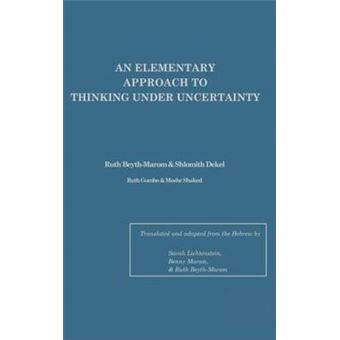 An Elementary Approach to Thinking Under Uncertainty - Hardback - 1985 - 1