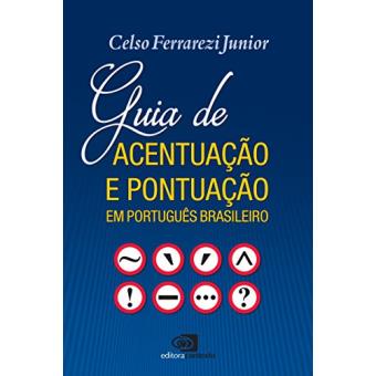 Guia De Acentuação E Pontuação Em Português Brasileiro - 1