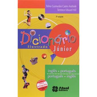 Dicionário ilustrado júnior inglês/português português/inglês - 1º Ano - 1