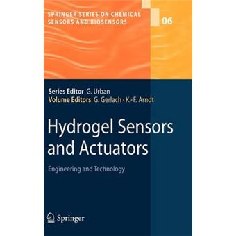 Hydrogel Sensors and Actuators - Engineering and Technology - Hardback - 2008 - 1