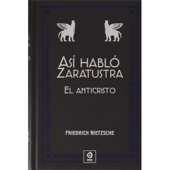 Así Habló Zaratustra / El Anticristo - 1