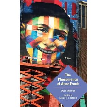 The Phenomenon Of Anne Frank Jewish Literature And Culture - 1