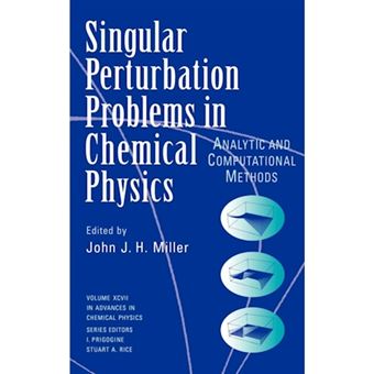 Singular Perturbation Problems in Chemical Physics - Analytic and Computational Methods - Hardback - 1997 - 1