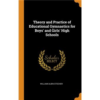theory And Practice Of Educational Gymnastics For Boys And Girls High Schools Hardcover - 1