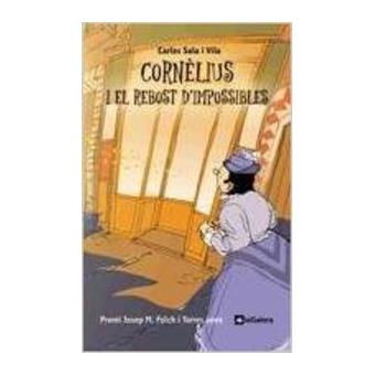 Cornèlius i el rebost d'impossibles - 1