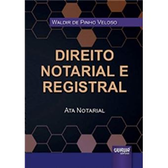Direito Notarial e Registral - Ata Notarial - 1