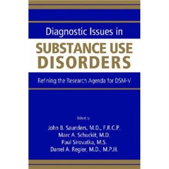 Diagnostic Issues In Substance Use Disorders - 1