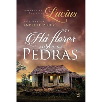 Há Flores Sobre as Pedras - Volume 1 - 1
