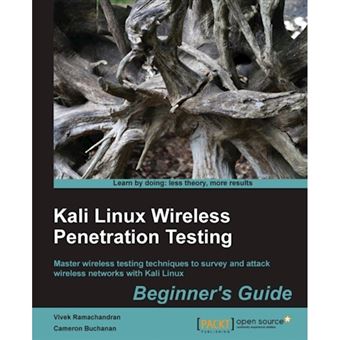 Kali Linux Wireless Penetration Testing: Beginner's Guide - Paperback - 2015 - 1