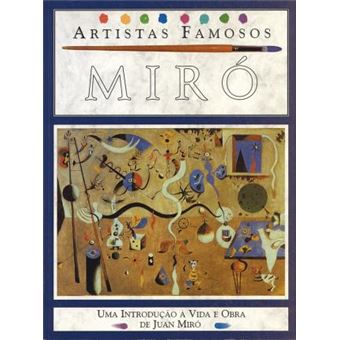 Miró: Uma Introdução à Vida e Obra de Juan Miró - 1
