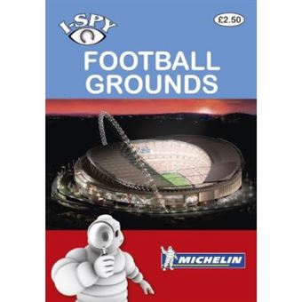 I-Spy Football Grounds (Michelin I-Spy Guides) - 1