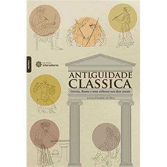 Antiguidade Clássica:: Grécia, Roma e seus reflexos nos dias atuais - 1