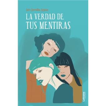 La Verdad De Tus Mentiras - 1