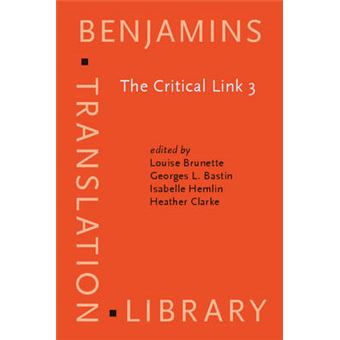 The Critical Link 3 Interpreters In The Community Selected Papers From The Third International Conference On Interpreting In Legal, Health And  May 2001 Benjamins Translation Library - 1