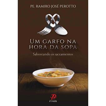 Um Garfo na Hora da Sopa - 1