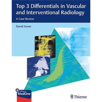 Top 3 Differentials In Vascular And Interventional Radiology - 1
