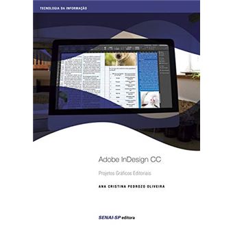 Adobe Indesign Cc. Projetos Gráficos Editoriais - 1