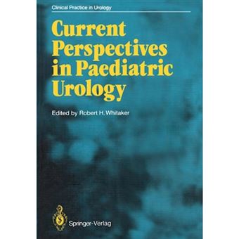Current Perspectives in Paediatric Urology - Paperback - 2011 - 1