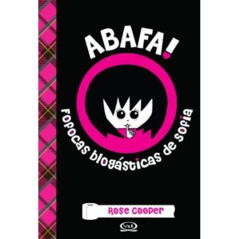 Abafa! Fofocas Blogásticas De Sofia - 1