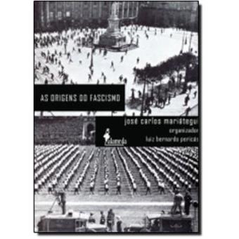 As Origens Do Fascismo - 1