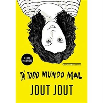 Tá Todo Mundo Mal - 1