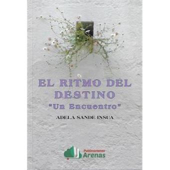 El Ritmo Del Destino- Un Encuentro - 1