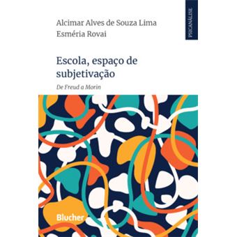 Escola, Espaço De Subjetivação - 1