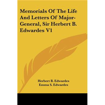 Memorials Of The Life And Letters Of Majorgeneral, Sir Herbert BEdwardes V - 1