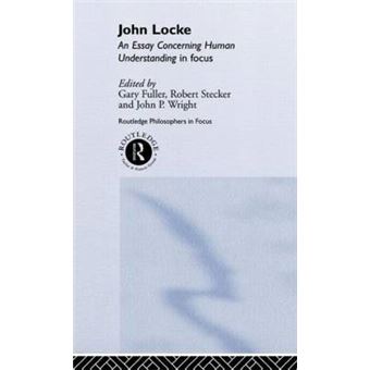 John Locke - An Essay Concerning Human Understanding in Focus - Hardback - 2000 - 1
