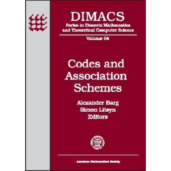 Codes and Association Schemes - DIMACS Workshop Codes and Association Schemes, November 9-12, 1999, DIMACS Center - Hardback - 2001 - 1