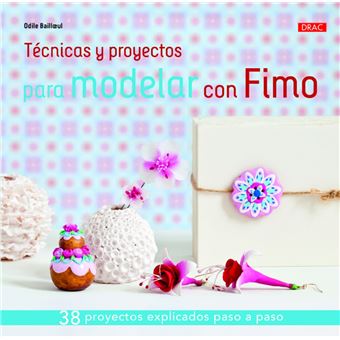 Técnicas Y Proyectos Para Modelar Con Fimo - 1