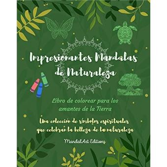 Impresionantes Mandalas De Naturaleza Libro De Colorear Para Los Amantes De La Tierra Arte Relajante Antiestres - 1