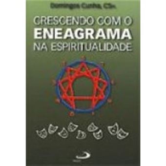 Crescendo Com O Eneagrama Na Espiritualidade - 1