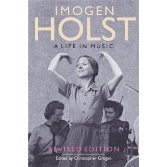 Imogen Holst: A Life in Music - Paperback - 2010 - 1