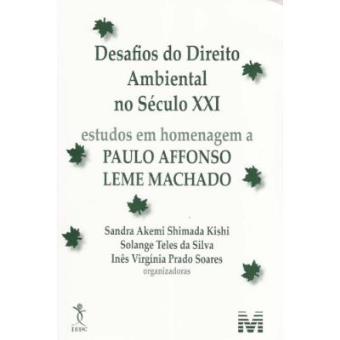 Desafios Do Direito Ambiental Do Século Xxi - 1