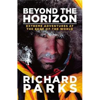Beyond the Horizon - Extreme Adventures at the Edge of the World - Paperback - 2014 - 1