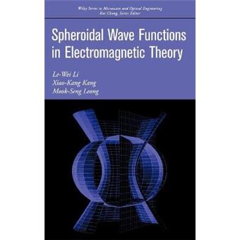 Spheroidal Wave Functions in Electromagnetic Theory - Hardback - 2001 - 1
