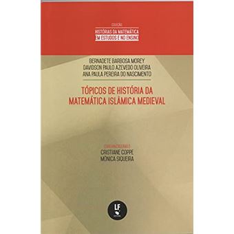 Tópicos De História Da Matemática Islâmica Medieval - 1