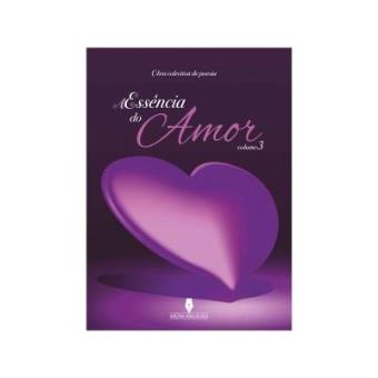 A ESSÊNCIA DO AMOR - VOLUME III - 1