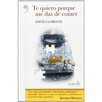 Te quiero porque me das de comer - 1