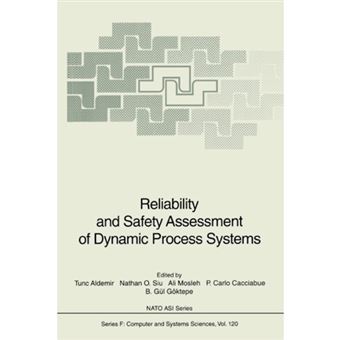 Reliability and Safety Assessment of Dynamic Process Systems - Paperback - 2010 - 1
