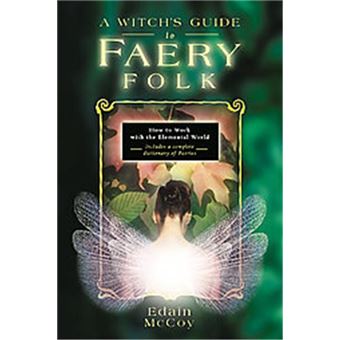 A Witch'S Guide To Faery Folk, Llewellyn'S New Age Series - 1