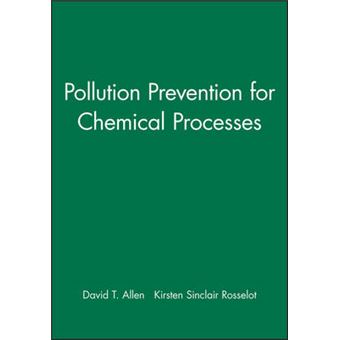 Pollution Prevention for Chemical Processes - Hardback - 1996 - 1