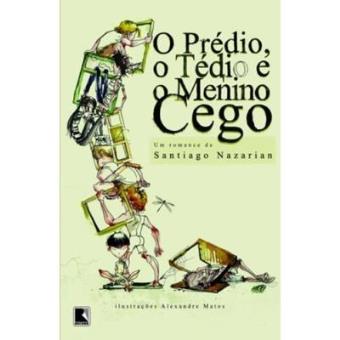 O Prédio, O Tédio E O Menino Cego - 1