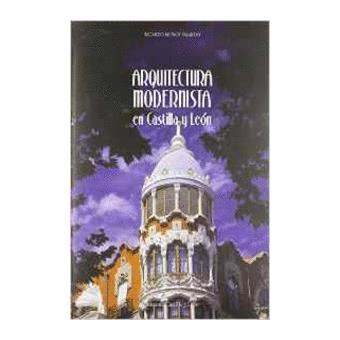 Arquitectura Modernista en Castilla y León - 1