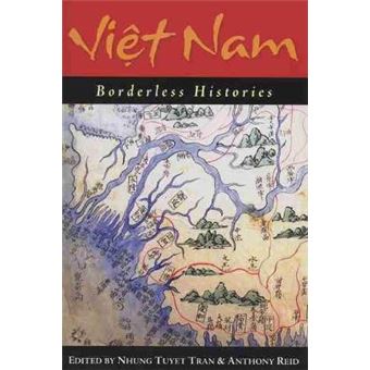 Viet Nam - Borderless Histories - Paperback - 2006 - 1