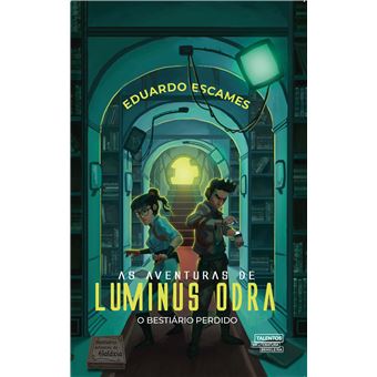 As Aventuras de Luminus Odra: o Bestiário Perdido - 1