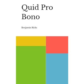 Quid Pro Bono - 1