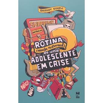 Rotina (Nada Normal) De Uma Adolescente Em Crise - 1